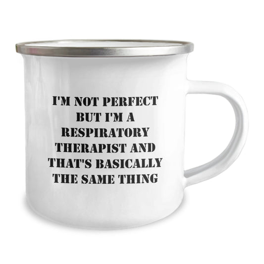 Funny Respiratory Therapist Gifts for Him from Coworkers - 'I'm Not Perfect' Camping Mug for Graduation - Image 2