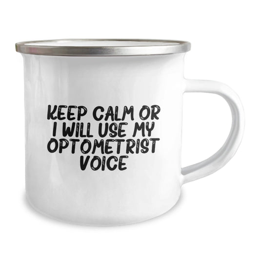Optometrist Humor Gifts from Friends for Christmas Unique Keepsake Camping Mug - Funny 'Keep Calm Or I Will Use My Optometrist Voice' - Image 2
