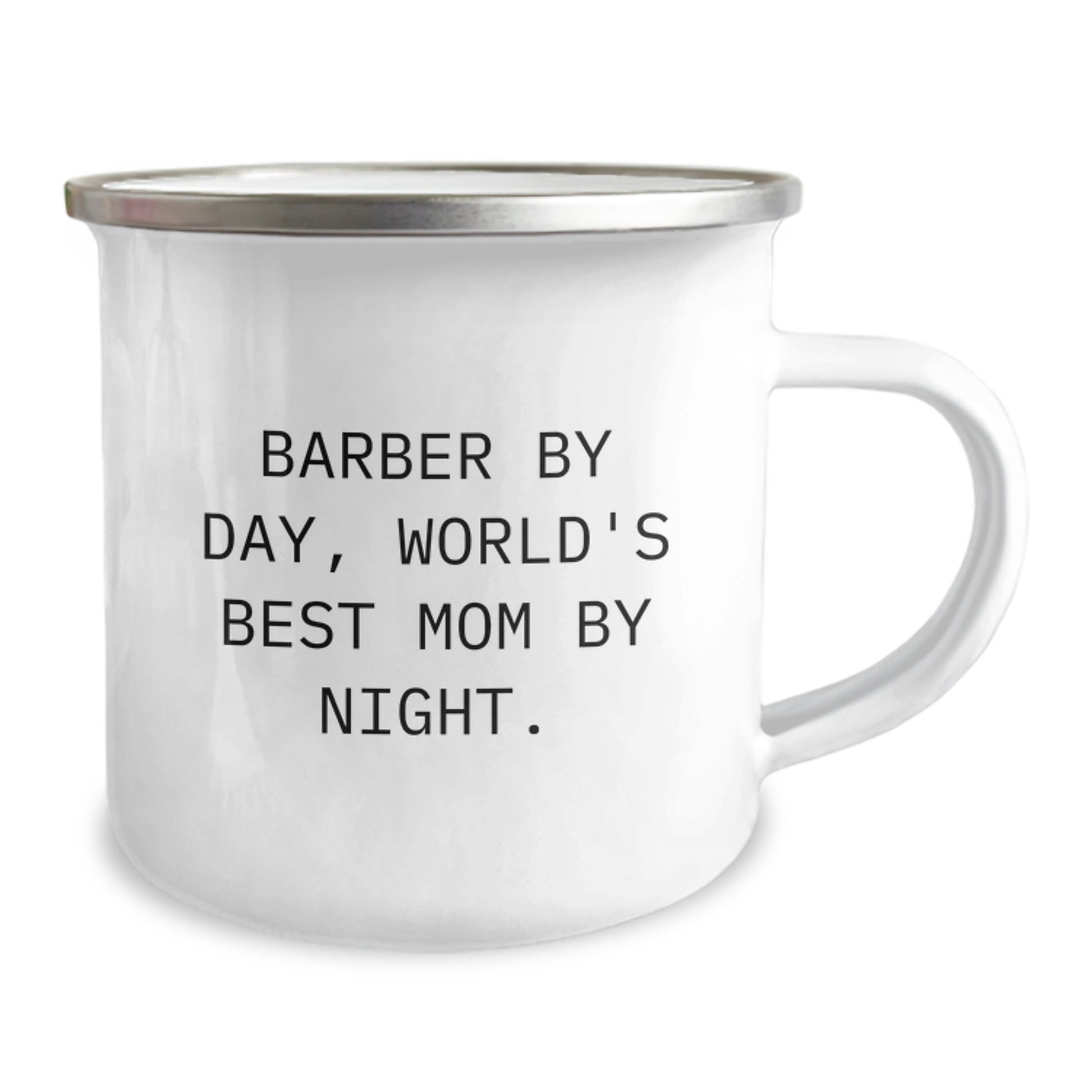 Funny Barber Gifts from Mom - World's Best Mom By Night., Camping Mug for Birthday, Enamel Finish, 12 oz Capacity, Perfect for Barber's Unique Gift - Image 2