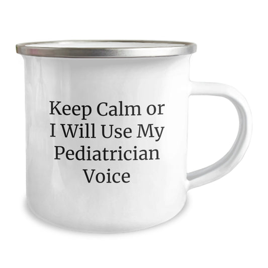 Funny Pediatrician Gifts from Friends for Christmas Camping Mug - Keep Calm Or I Will Use My Pediatrician Voice - Image 2