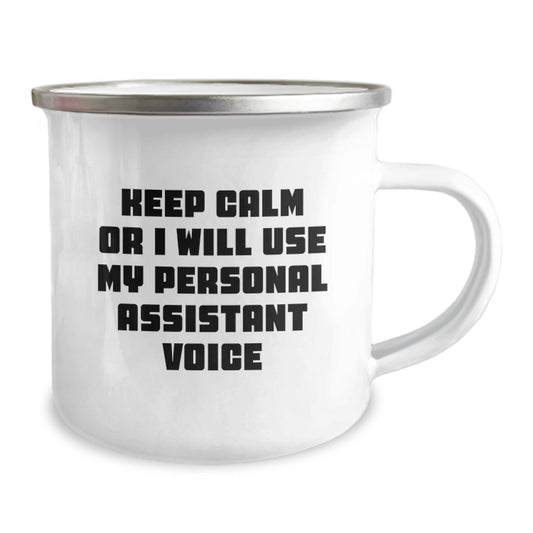 Funny Personal Assistant Gifts for Him, Camping Mug for Dad, Unique Father's Day Unique Gifts from Friends or Family, Keep Calm Or I Will Use My Personal Assistant Voice - Image 2
