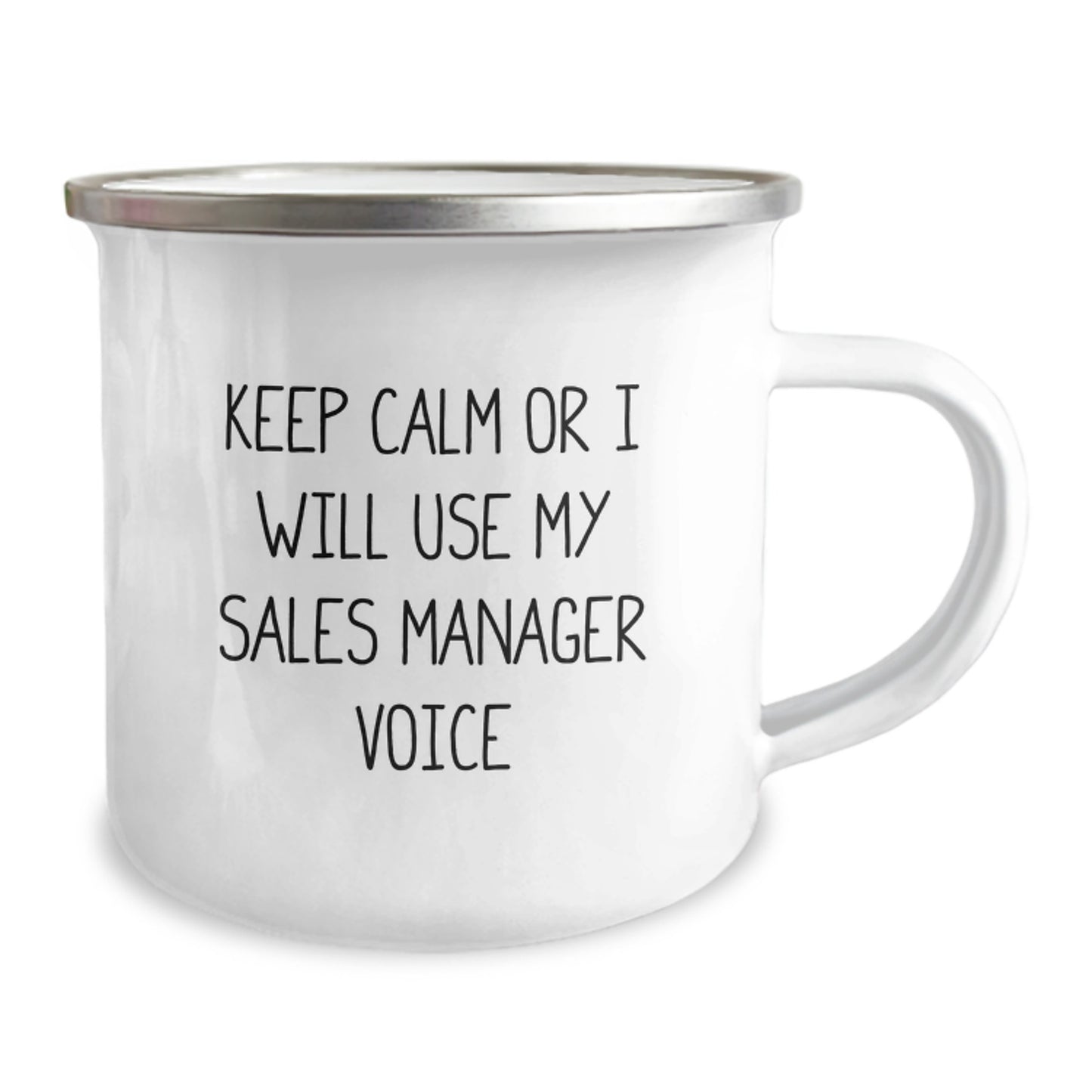 Funny Sales Manager Gifts for Christmas - 'Keep Calm Or I Will Use My Sales Manager Voice' Men Camping Mug, Gifts from Friends to Coworkers, 12 oz Stainless Steel with Enamel Finish - Image 2