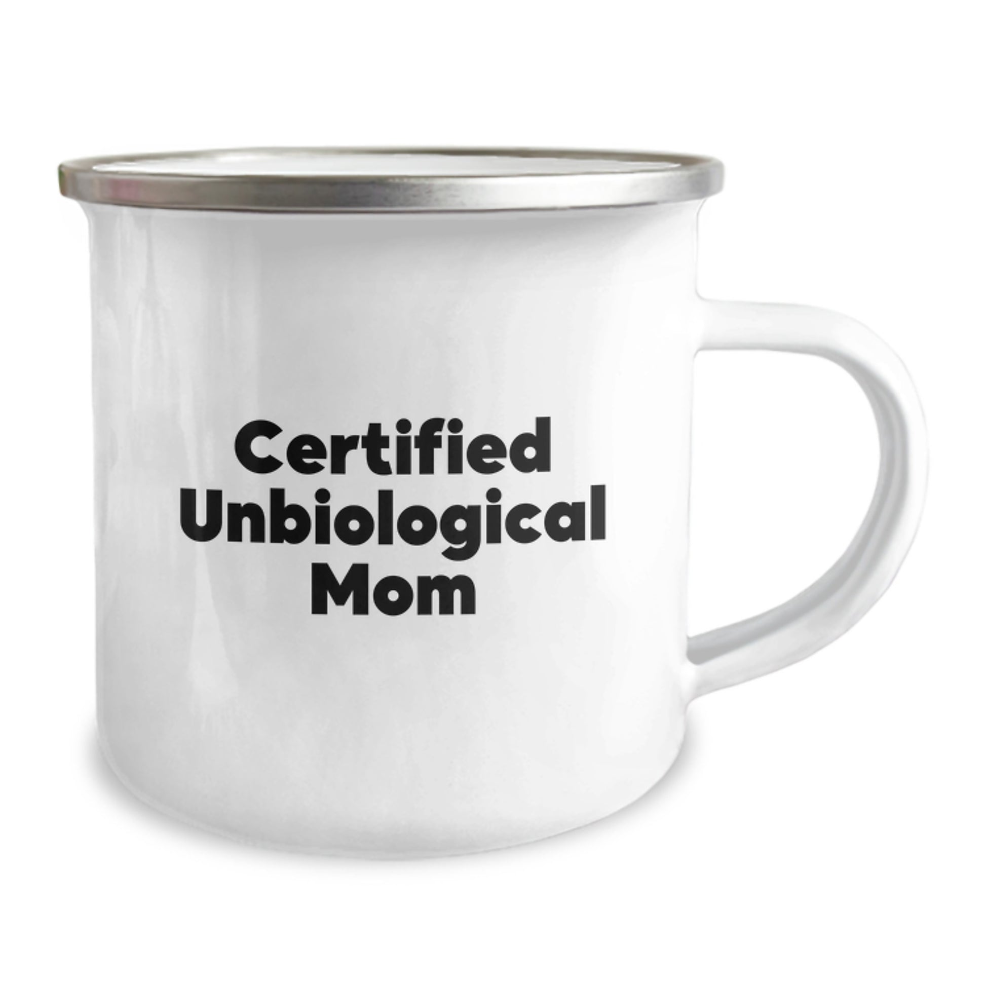 Funny Unbiological Mom Gifts for Her, Certified Unbiological Mom Quote, 12 oz Camping Mug for Unbiological Mom, Graduation Unique Gifts from Family - Image 2