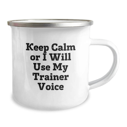 Funny Trainer Gifts from Men, Friends, or Coworkers - Keep Calm or I Will Use My Trainer Voice Camping Mug for Christmas Unique Gifts - Image 2