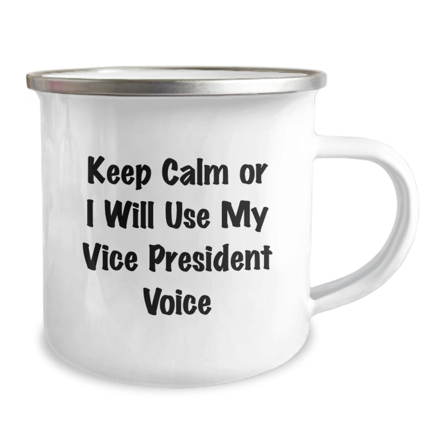 Funny Vice President Gifts for Men and Women, Keep Calm Or I Will Use My Vice President Voice Camping Mug for Christmas Unique Presents - Image 2