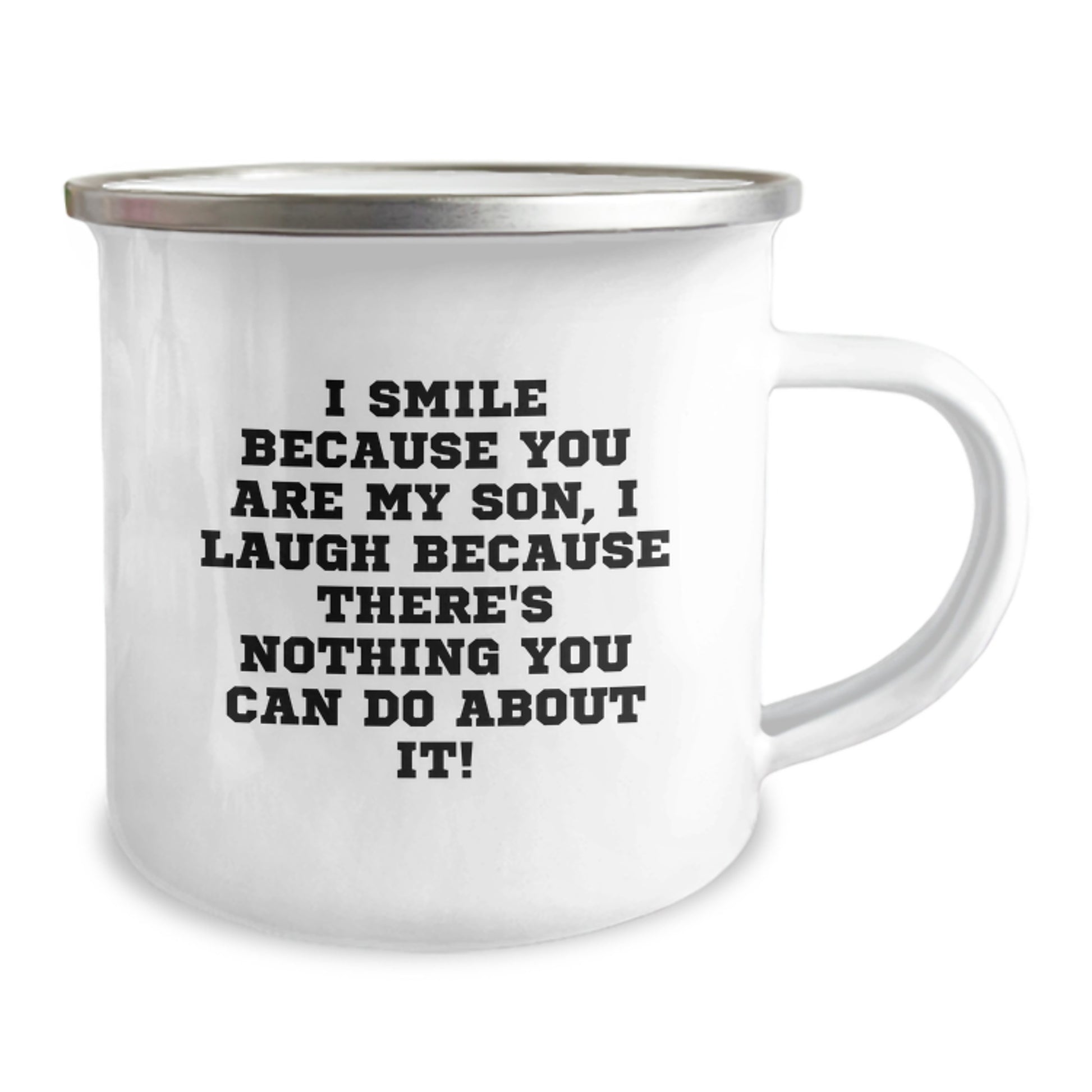 Funny Son Camping Mug Gifts from Mom - I Smile Because You Are My Son, I Laugh Because There's Nothing You Can Do About It! Unique Christmas Memorable Present for Son or Family - Image 2