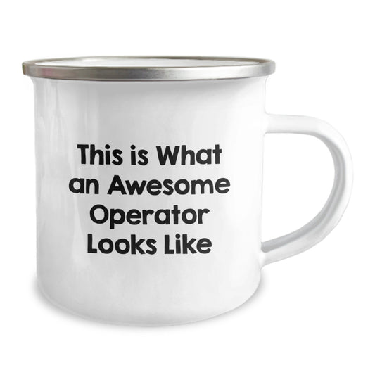 Operator Gifts from Men to Friends, Inspirational Camping Mugs for Graduation, This Is What An Awesome Operator Looks Like, 12 oz Stainless Steel with Enamel Finish - Image 2