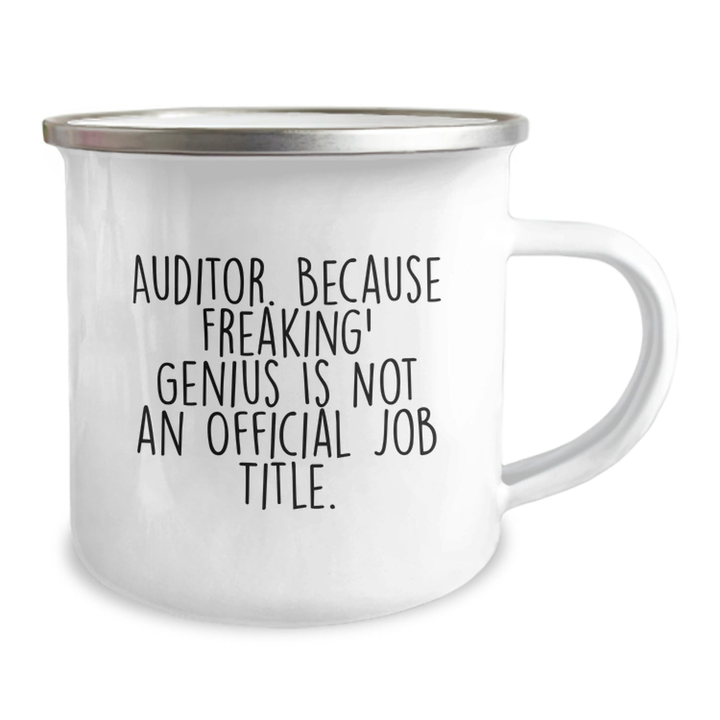 Funny Auditor Gifts, Camping Mug for Birthday, 'Auditor. Because Freaking' genius Is Not An Official Job Title.' - Gifts from Friends to Coworkers - Image 2