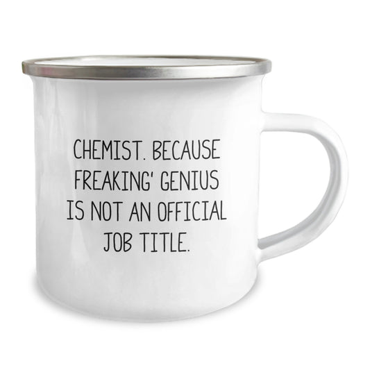 Funny Chemist Gifts for Men, Women, Friends, Coworkers from Family - 'Chemist. Because Freaking' genius Is Not An Official Job Title.' Birthday Unique Gifts for Camping Mug Lovers - Image 2