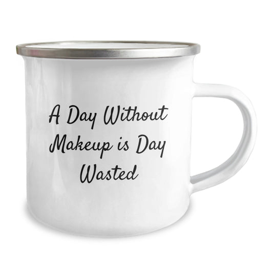 Funny Makeup Lovers Birthday Unique Gifts from Friends and Family - Camping Mug with 'A Day Without Makeup Is Day Wasted' Quote, Unique Birthday Unique Gifts for Makeup Enthusiasts - Image 2