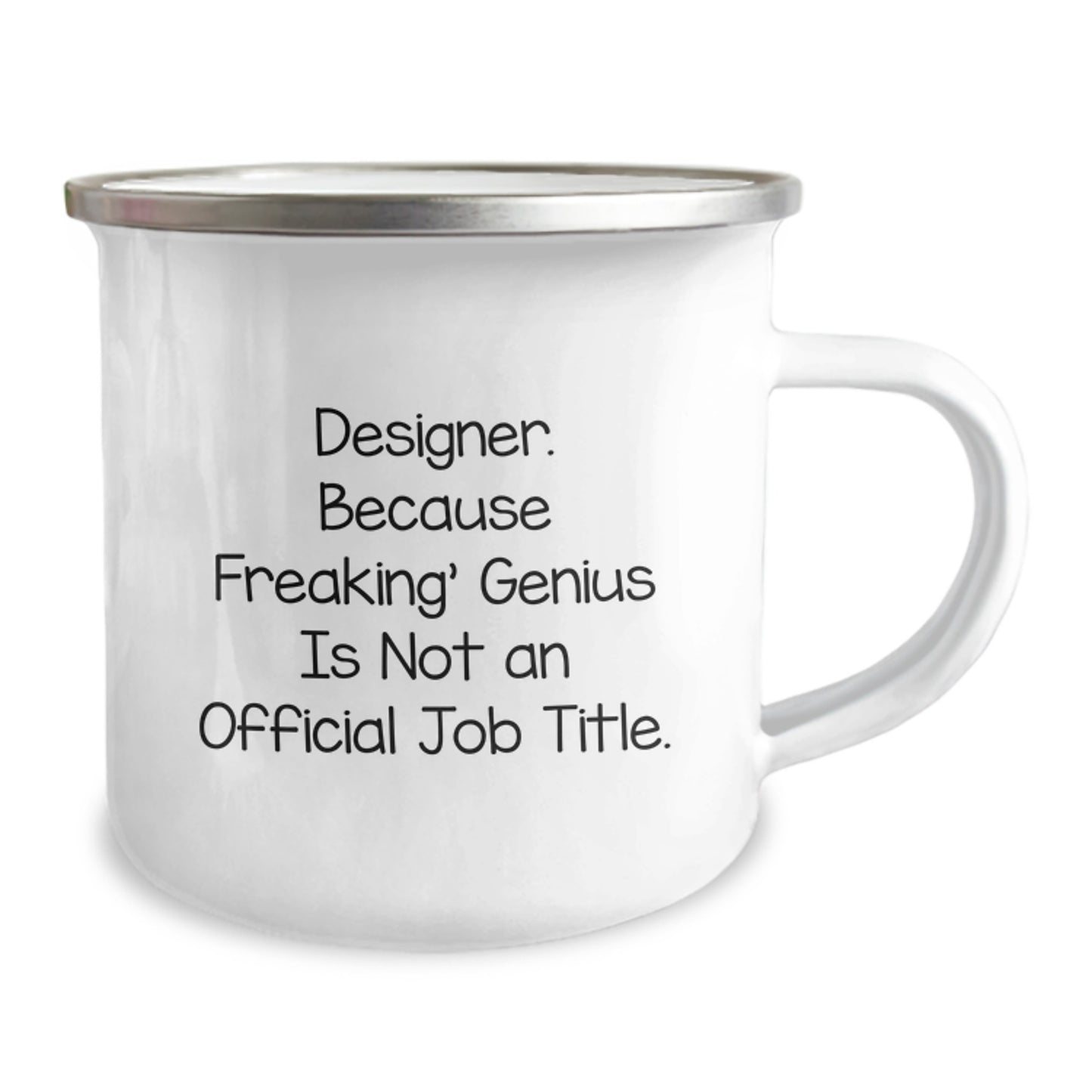 Designer Camping Mug, Gifts from Family to Friends, Funny Quote 'Designer Because Freaking genius Is Not An Official Job Title', 12 oz Stainless Steel with Enamel Finish, Birthday Unique Gifts - Image 2