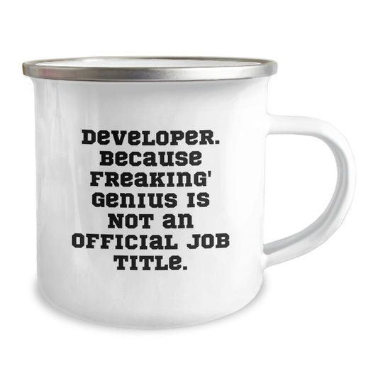 Funny Developer Gifts from Men for Graduation Unique Gifts, Developer Camping Mug, 'Developer. Because Freaking' genius Is Not An Official Job Title.' - Image 2