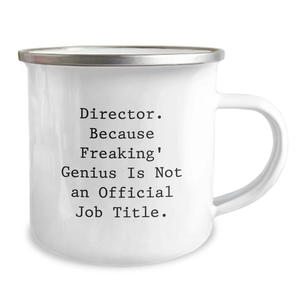 Funny Director Birthday Unique Gifts for Him - Camping Mug 'Director. Because Freaking' genius Is Not An Official Job Title.' from Friends - Image 2