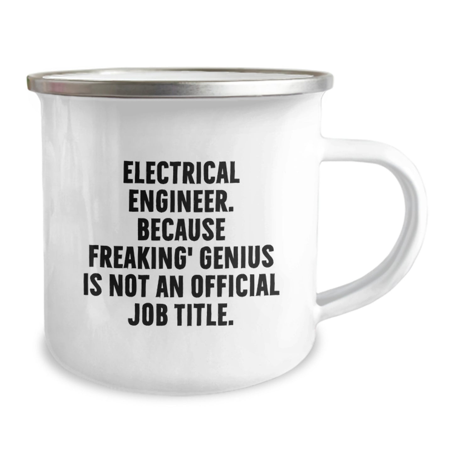 Gifts from Friends for Electrical Engineers - Funny Camping Mug, Perfect Christmas Unique Gifts for Men, Electrical Engineer Tees and Mugs, Because Freaking' genius Is Not Official - Image 2