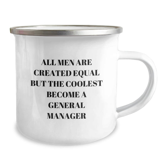 Funny Quote Gifts from Men to General Manager, Unique Graduation Gifts for Him, General Manager Camping Mug with Enamel Finish, 12 oz Capacity - Image 2