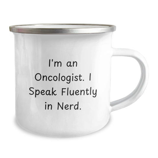 Oncologist Gifts from Friends - I'm An Oncologist. I Speak Fluently In genius. - Stainless Steel Camping Mug for Graduation - Image 2