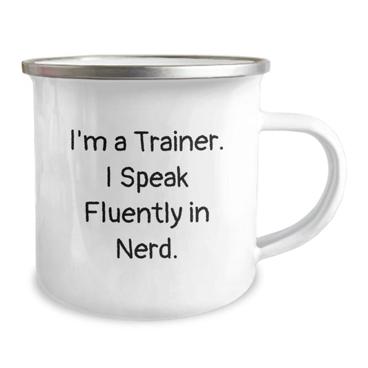 Unique Gifts from Friends for Trainer Graduation - I'm A Trainer. I Speak Fluently In genius. Funny Camping Mug - Image 2