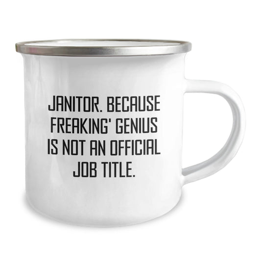 Funny Janitor Gifts - 'Janitor. Because Freaking' genius Is Not An Official Job Title.' Enamel Camping Mug for Men or Women Friends Family Coworkers, Birthday Unique Gifts from Men to Janitor - Image 2