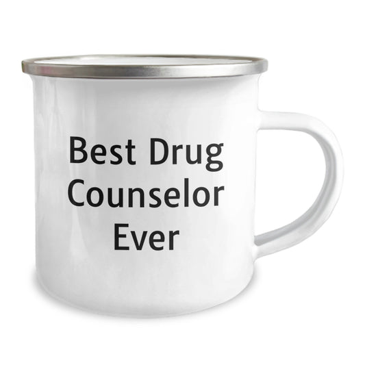 Funny Drug Counselor Gift, Best Drug Counselor Ever, Graduation Unique Gifts from Friends to Drug Counselor, Drug Counselor Camping Mug - Image 2