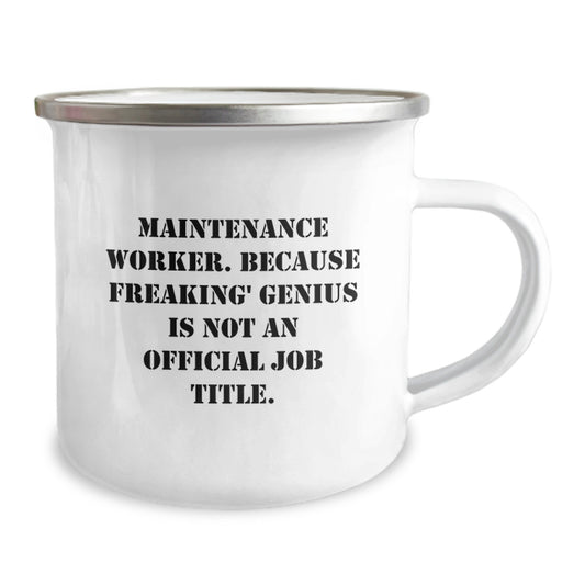 Funny Maintenance Worker Gifts from Friends, Unique Camping Mug for Men Maintenance Worker, Because Freaking' genius Is Not An Official Job Title. Gift - Image 2