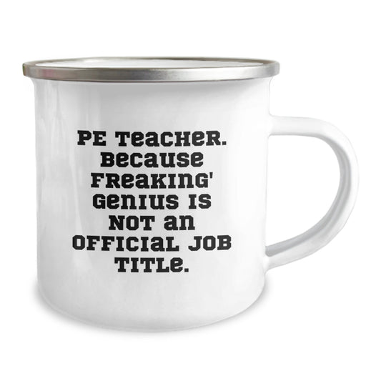 Funny PE Teacher Gifts from Friends, Christmas Unique Mugs for Gym Teachers, 'Pe Teacher. Because Freaking' genius Is Not An Official Job Title.' - Image 2