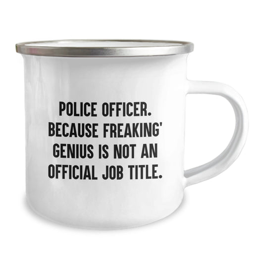Funny Police Officer Camping Mug, Gifts from Men, Women, Friends, Coworkers, Family to Police Officer, Police Officer Unique Christmas Unique Gifts, Camping Mug for Police Officer - Image 2