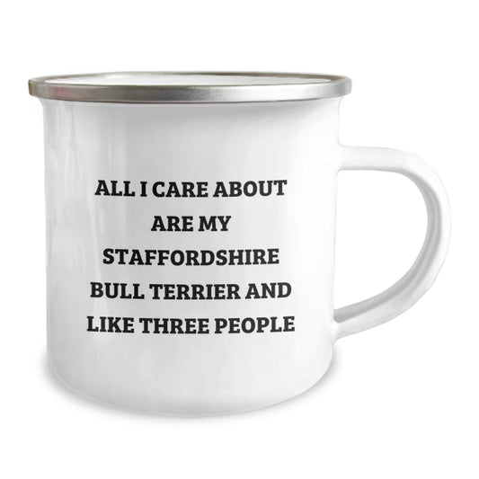 Funny Staffordshire Bull Terrier Dog Gifts from Men to Friends, Camping Mug for Birthday, 'All I Care About Are My Staffordshire Bull Terriers And Like Three People' Quote - Image 2