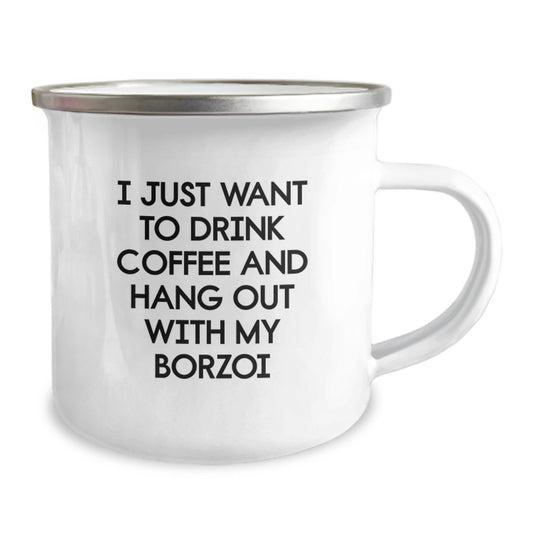 Borzoi Dog Lovers' Funny Camping Mug Gifts for Men from Friends - 'I Just Want To Drink Coffee And Hang Out With My Borzoi' Birthday Unique Gifts - Image 2