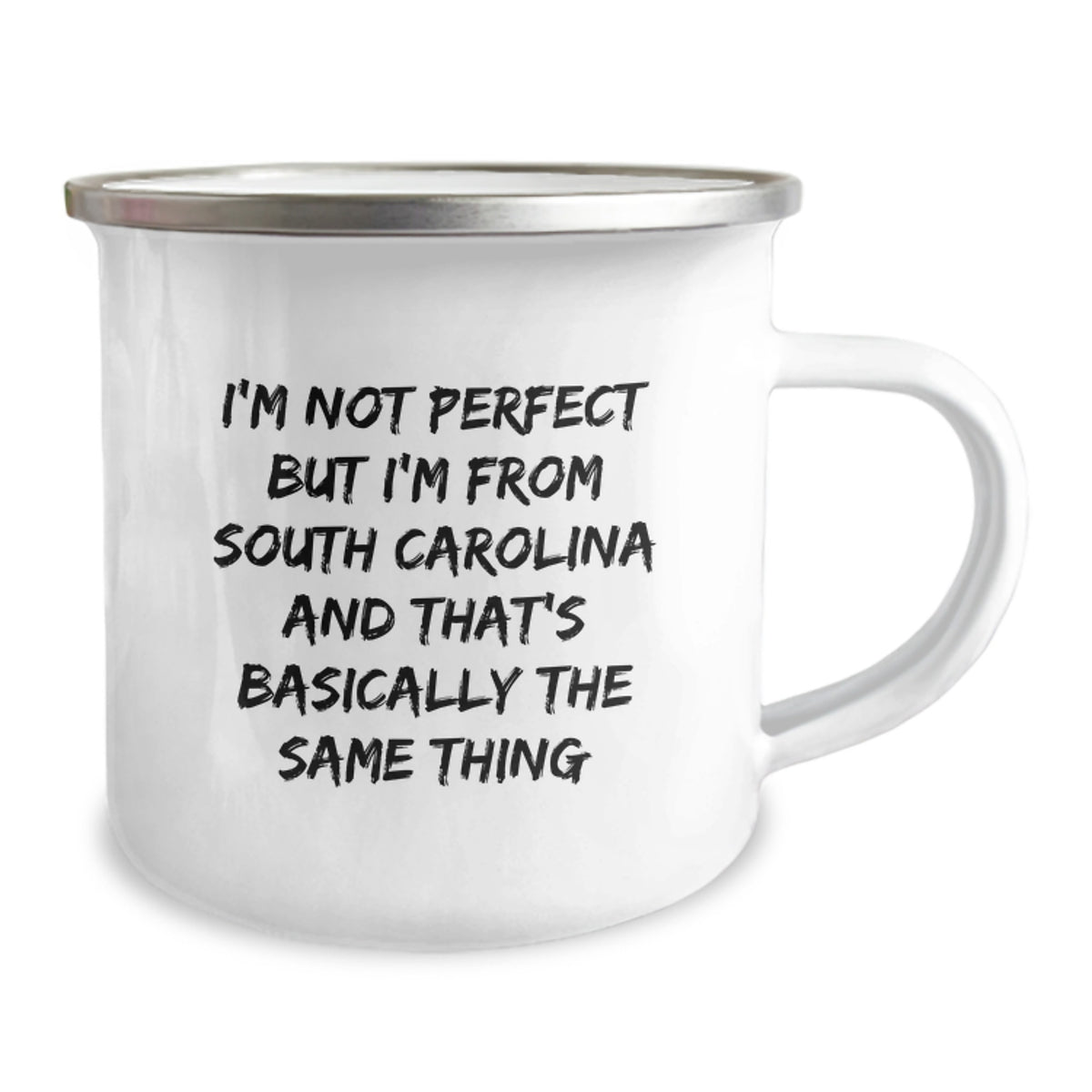 Funny South Carolina Gifts from Friends for Men - 'I'm Not Perfect But I'm From South Carolina And That's Basically The Same Thing', Valentine's Unique Gifts, Camping Mug - Image 2