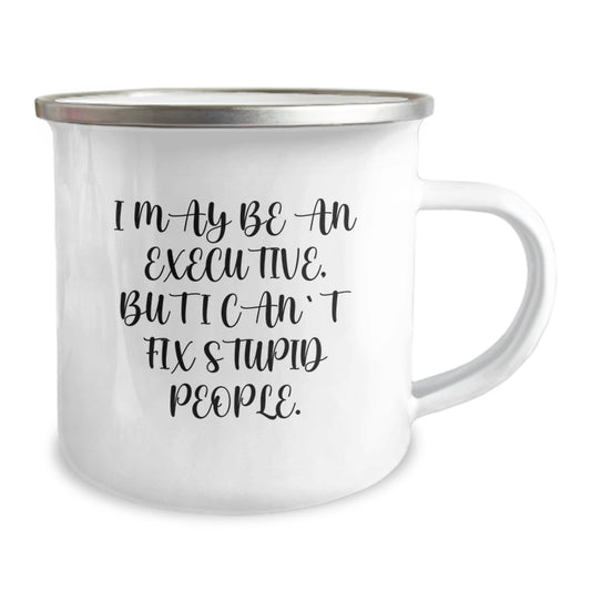 Funny Executive Gifts for Men and Women - Christmas Unique Mugs from Coworkers and Friends - I May Be An Executive - Image 2