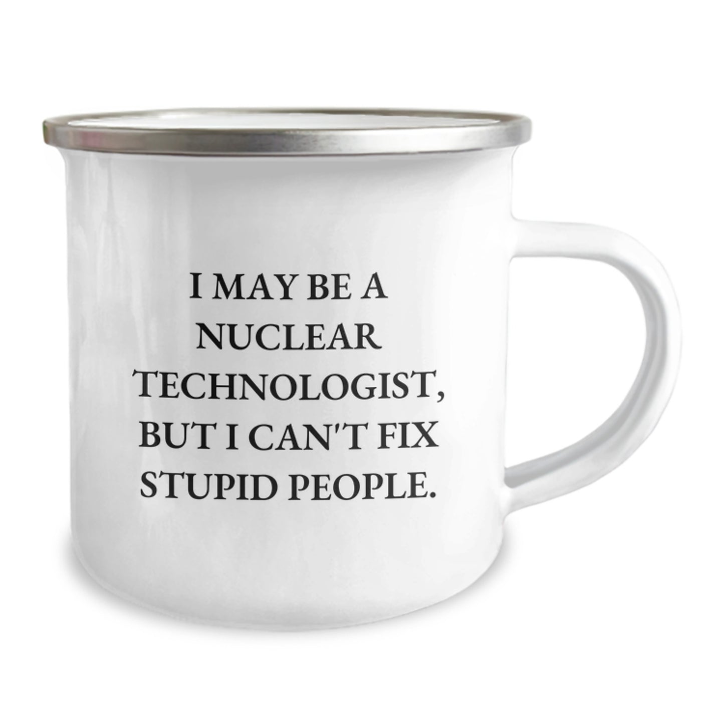 Nuclear Technologist Keepsake Camping Mug for Him Birthday Gift - Image 2