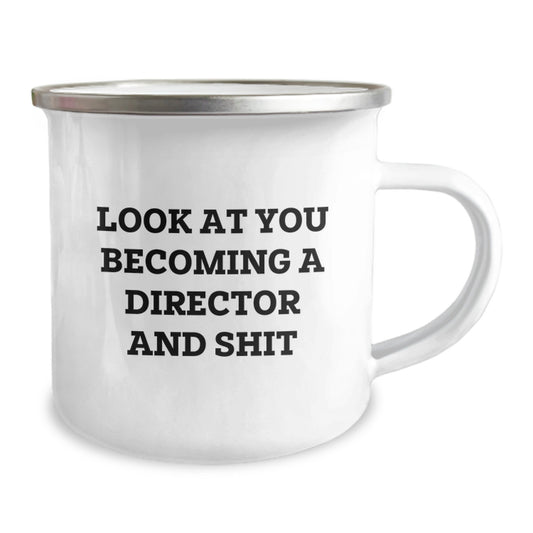 Funny Director Graduation Gifts from Friends, For Men Camping Mug with 'Look At You Becoming A Director And Shit' Quote, Inspirational and Unique Gift for Director Enthusiasts and New Graduates - Image 2