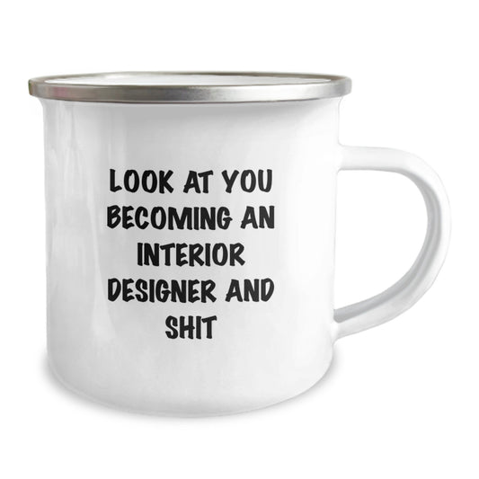 Graduation Unique Gifts for Interior Designers - Funny Interior Designer Camping Mug, Gifts from Friends to Interior Designer, 12 oz Stainless Steel Mug with Permanent Printing - Image 2