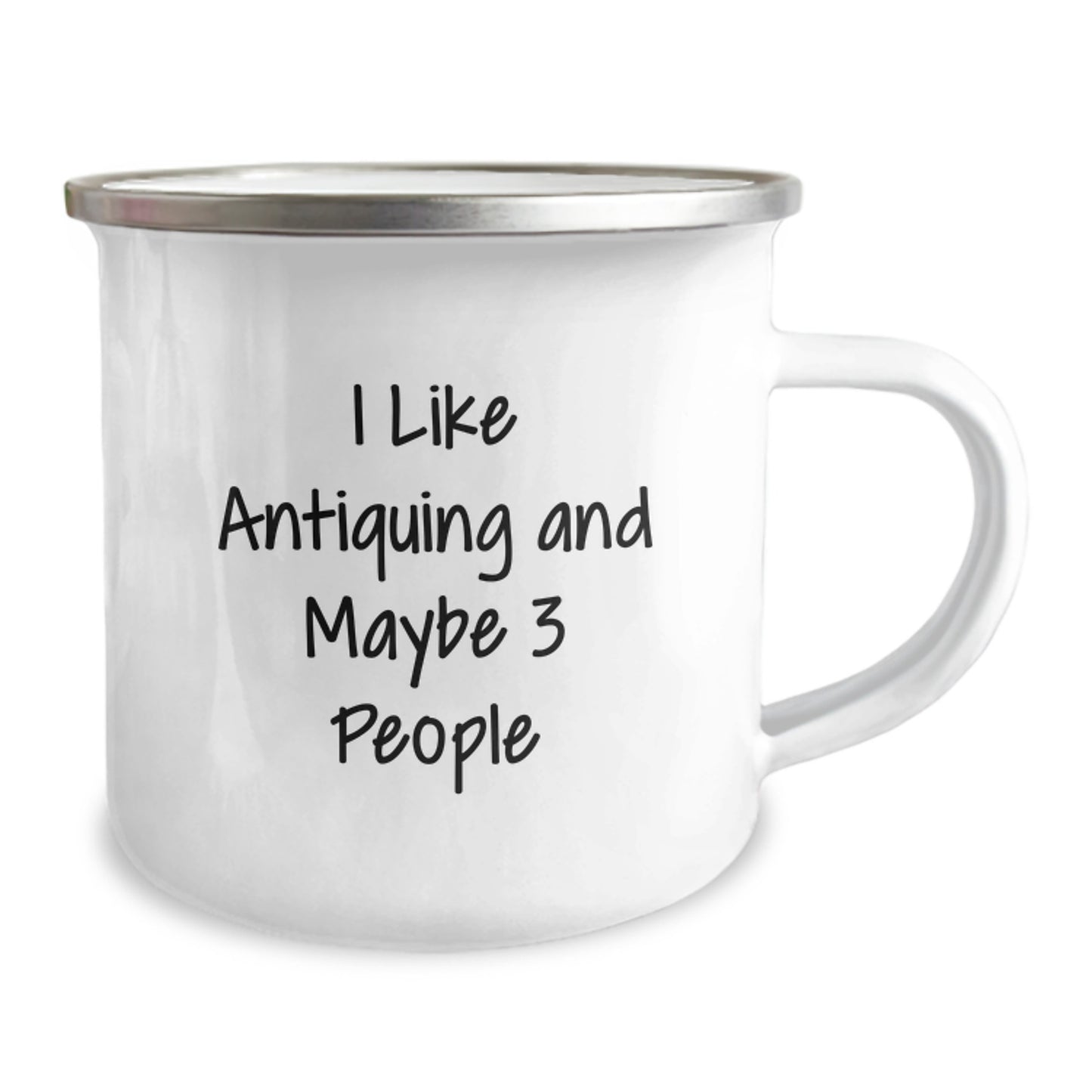 Funny Antiquing Camping Mug Gifts for Antiquing Enthusiasts Friends from Family, I Like Antiquing And Maybe 3 People, Perfect Graduation Unique Gifts for Men and Women - Image 2