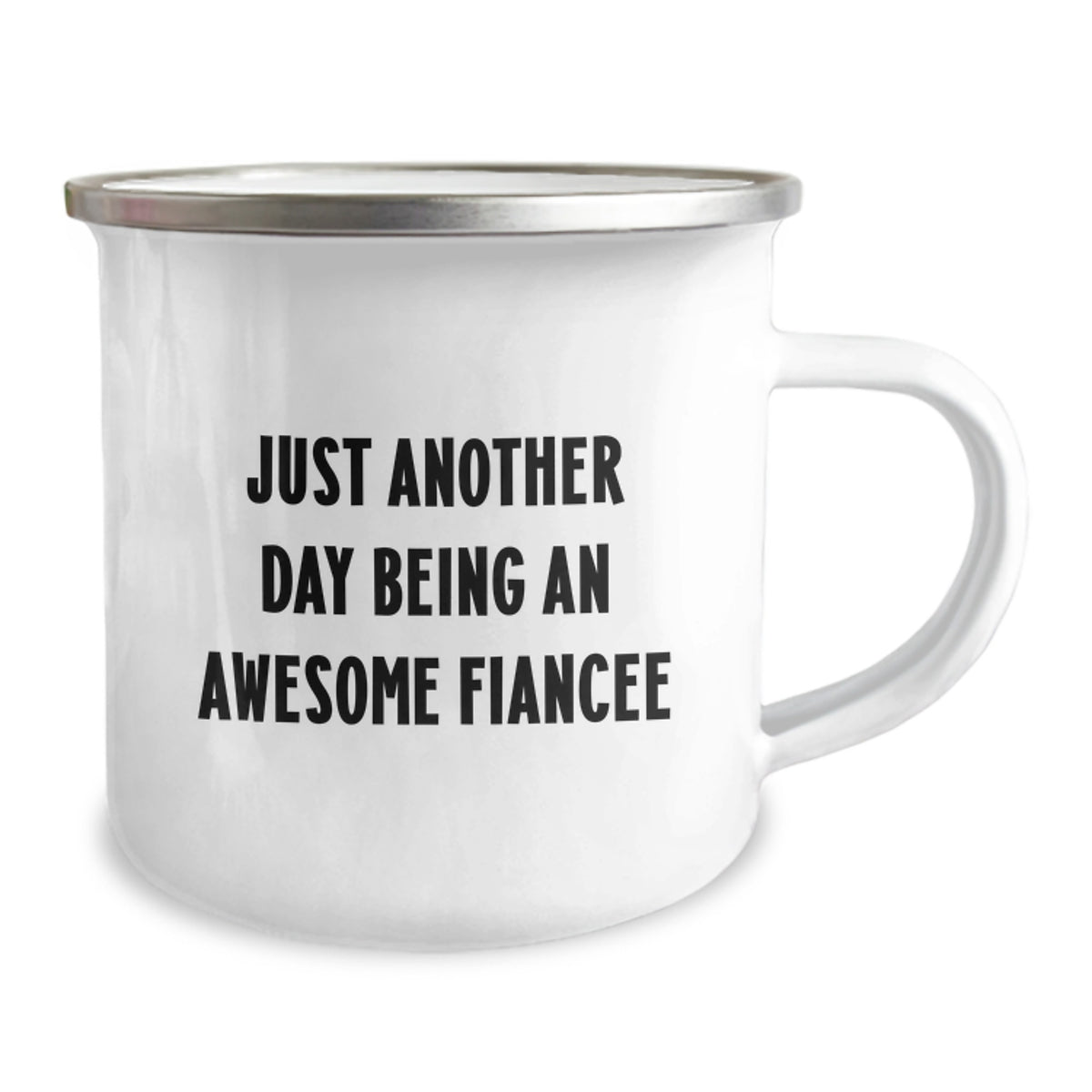 Birthday Gift Camping Mug for Her – Another Day Being An Awesome Fiancee - Image 2