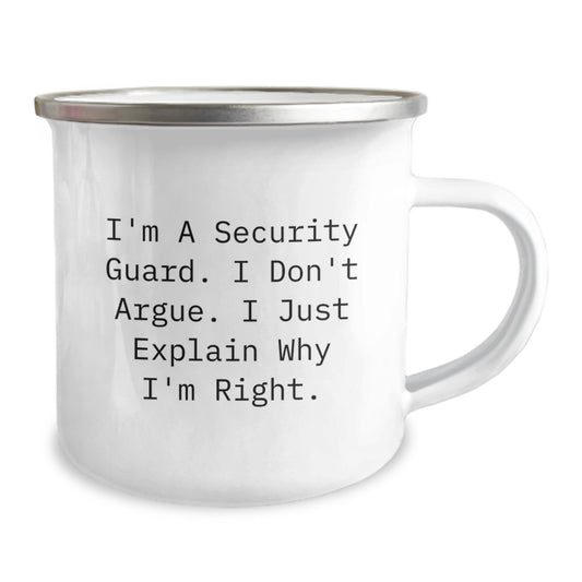 Funny Security Guard Gifts for Him, Christmas Unique Presents for Security Guards, Security Guard Camping Mug, I'm A Security Guard, I Don't Argue, I Just Explain Why I'm Right, Funny Mugs for Men - Image 2