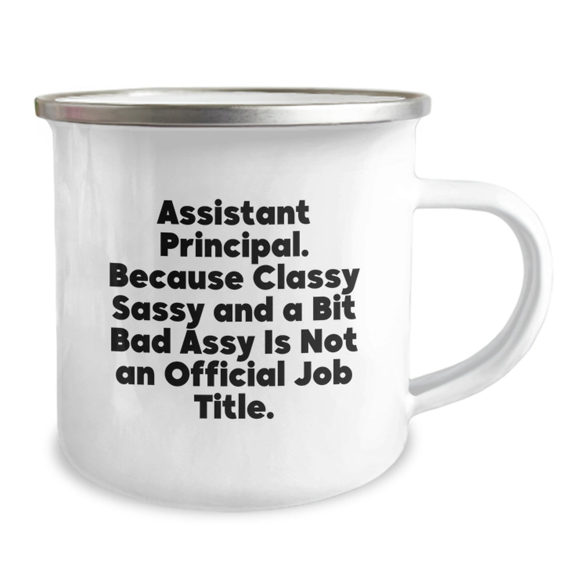 Assistant Principal Gift for Him Classy, Sassy Quote Keepsake Camping - Image 2