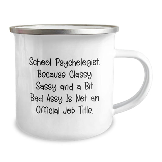 Funny School Psychologist Mugs Gifts from Friends for Christmas - 'Classy Sassy And A Bit Fearlessy' Enamel Camping Mug - Image 2