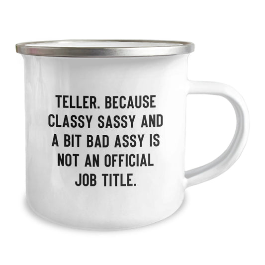Funny Gift for Teller Friends and Family - Mother's Day Unique Camping Mug - Sassy Teller Quote on Stainless Steel Mug - Image 2