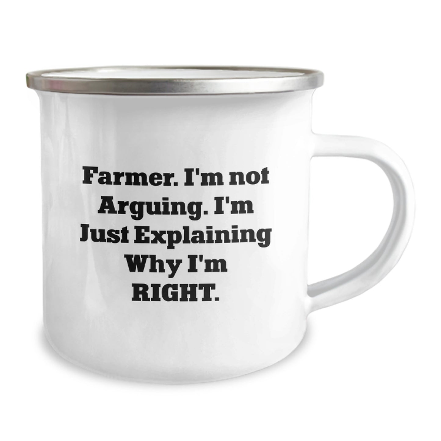 Farmer Funny Gifts from Friends for Graduation Unique Gifts - Camping Mug with 'I'm Not Arguing. I'm Just Explaining Why I'm Right.' - Image 2