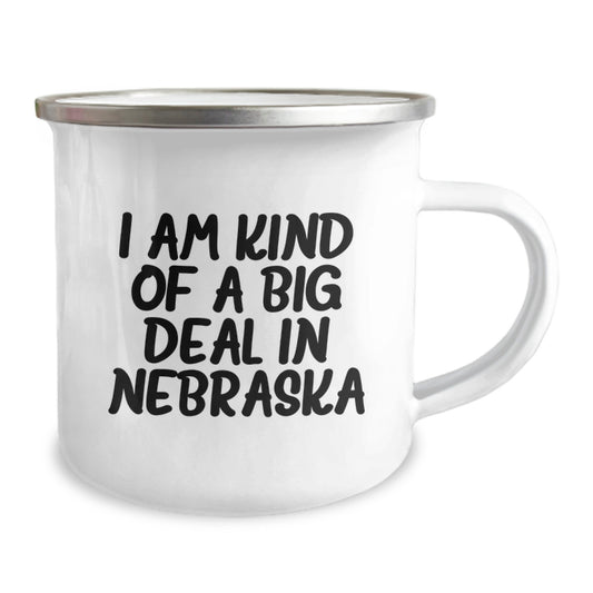 Funny Nebraska Camping Mug - Gifts from Friends and Family for Valentine's, Unique Gifts for Nebraska Lover, Funny Quote 'I Am Kind Of A Prime Selection In Nebraska' for Men and Women - Image 2