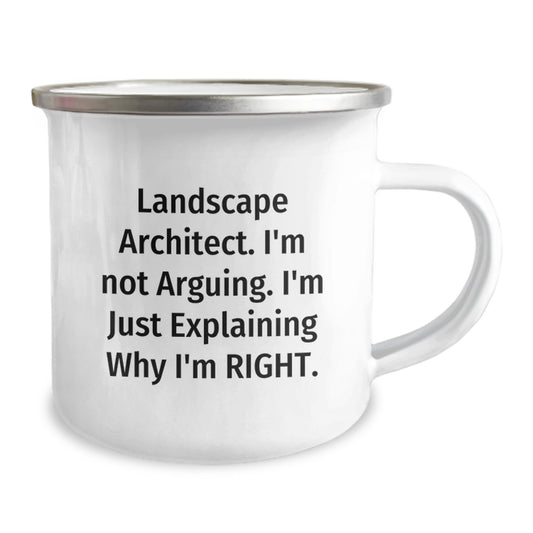 Funny Landscape Architect Camping Mug Gifts from Friends - 'I'm Not Arguing. I'm Just Explaining Why I'm Right.' for Graduation - Image 2