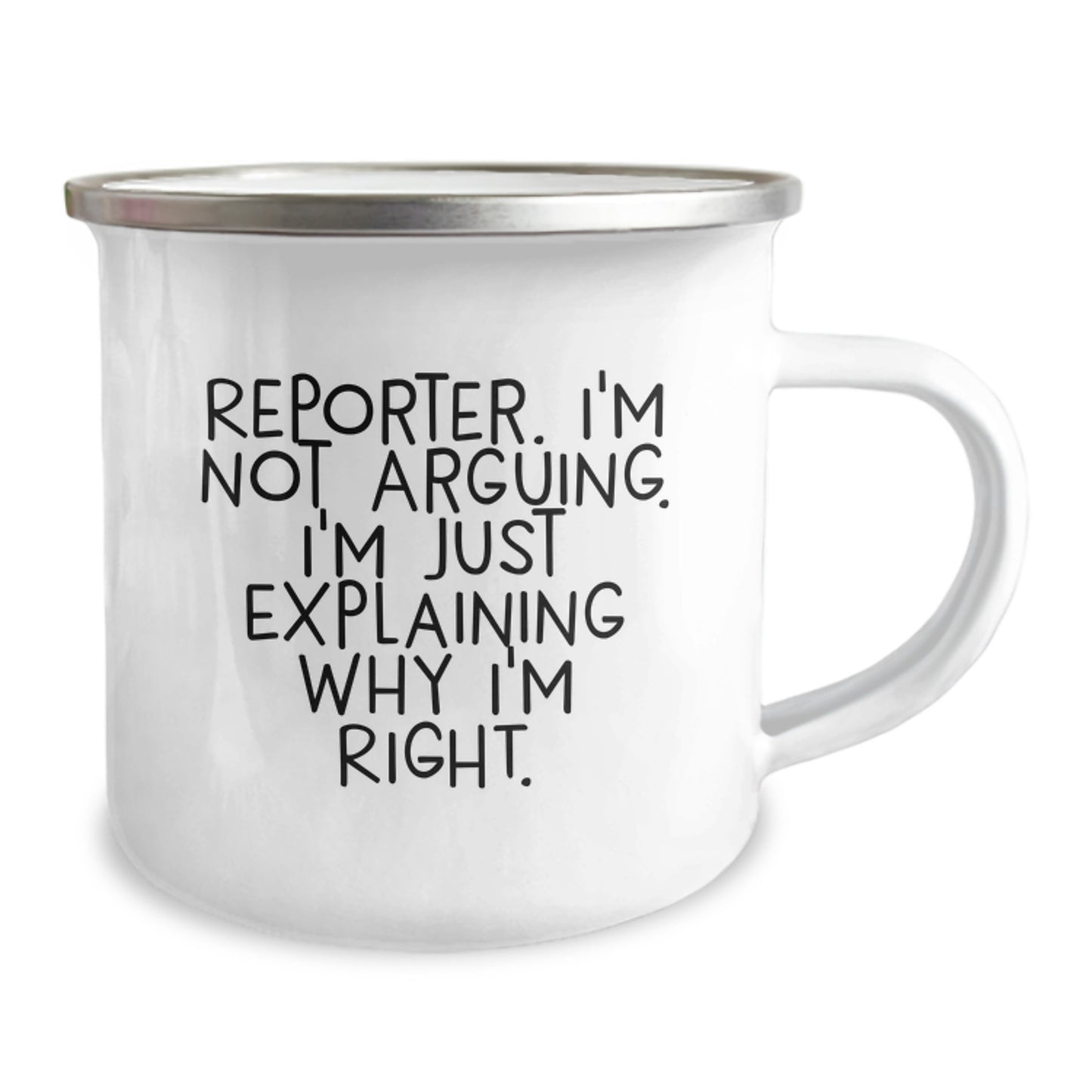 Funny Reporter Gifts for Men - 'I'm Not Arguing, I'm Just Explaining Why I'm Right' Camping Mug, Unique Graduation Unique Gifts from Friends - Image 2