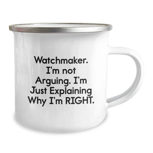 Watchmaker Camping Mug Gifts from Men to Friends - Funny Quote - Perfect for Camping Trips and Christmas Unique Gifts - Image 2