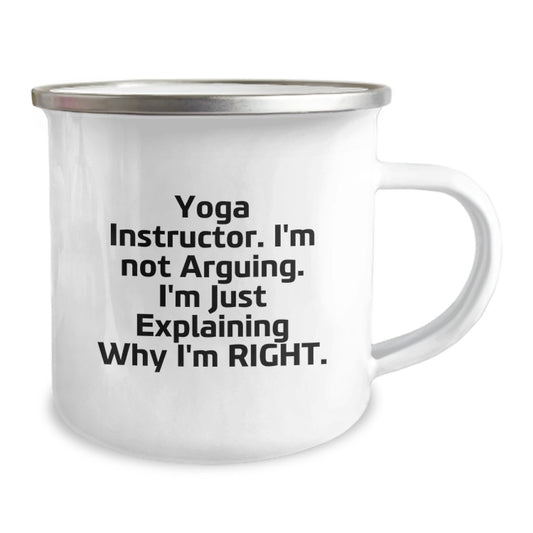 Funny Yoga Instructor Gifts from Friends, Unique Graduation Mugs for Men and Women, 'I'm Not Arguing, I'm Just Explaining Why I'm Right' - 12 oz Camping Mug, Stainless Steel with Enamel Finish - Image 2