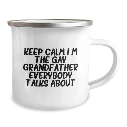 Funny Gay Grandfather Gifts for Men, Enamel Camping Mug, Keep Calm I'm The Gay Grandfather Everybody Talks About, Unique Graduation Gifts - Image 2