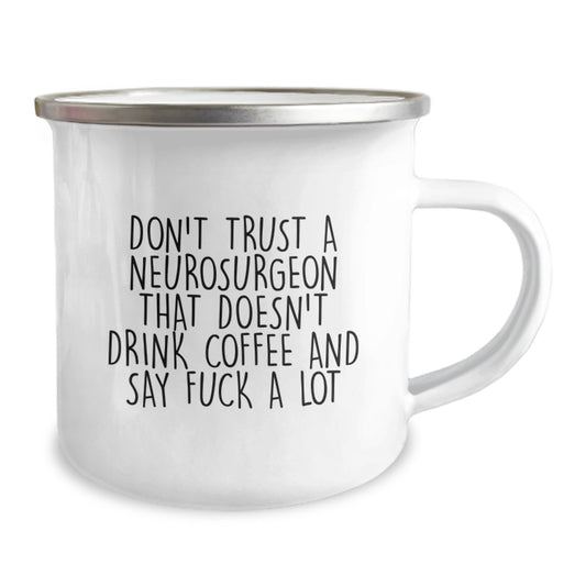 Sassy Neurosurgeon Camping Mug Essential Birthday Gift for Neighbors - Image 2
