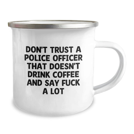 Funny Police Officer Gifts for Men from Family - 'Don't Trust A Police Officer' Camping Mug for Graduation Unique Gifts - Image 2