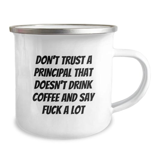 Funny Principal Gifts for Men - 'Don't Trust...' Camping Mug for Graduation - Gifts from Friends - Image 2