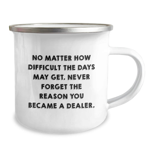 Inspiring Dealer Gifts: Funny Quote Camping Mug for Men, Women, Friends, Coworkers, Family - Graduation Unique Gifts from - Image 2